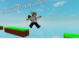 Corrupted Runner
