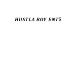 Hustla boy ENT