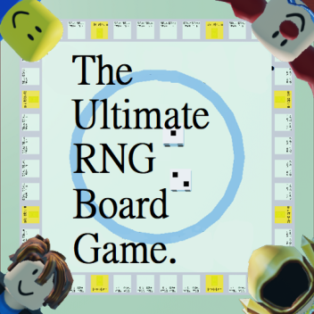 The Ultimate Rng Board Game (Summer Update)