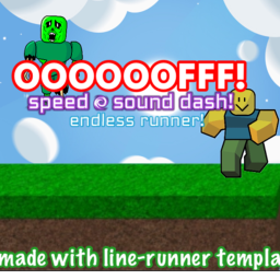 OOF - speed of sound dash