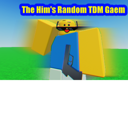 The Him's Rnadom Death Match Gaem