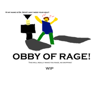 Obby Of Rage! (Read Desc)