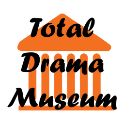 Total Drama Museum (W.I.P.)