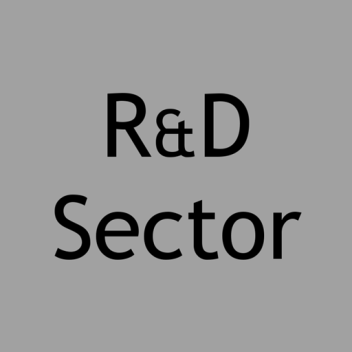 Research & Development Sector