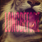 longbefore