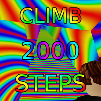 CLIMB A BUNCH OF STEPS