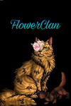 |~Flower’Clan|~|