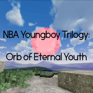NBA Youngboy Trilogy: Orb of Eternal Youth (2)