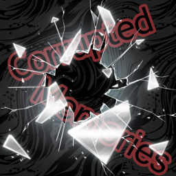 Corrupted Memories.