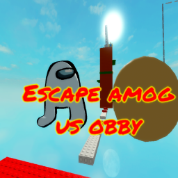 Escape amogus obby! [DOWN FOR NOW]