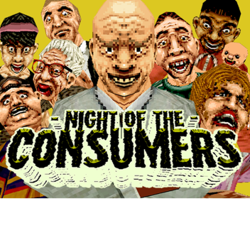 Night Of The Consumers | Day 2