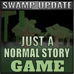 [SOON⏰] Just A Normal Story Game v1.1
