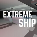 [UPDATE!] EXTREME Ship!