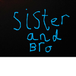 Sisterandbro