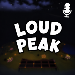 Loud Peak🎙️🌙