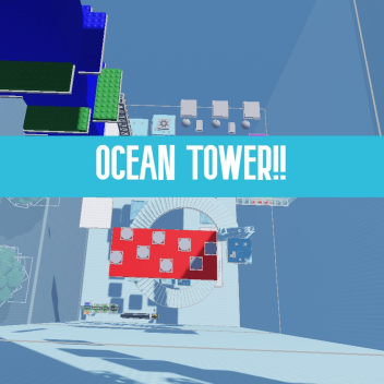 Ocean Tower!