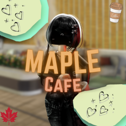 Maple Cafe {V3!!}