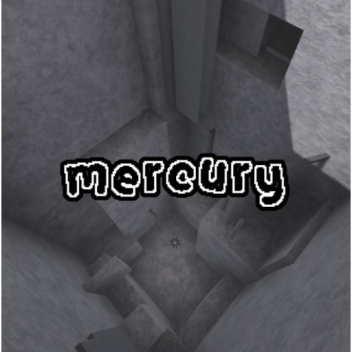 (NEW GAME) mercury (tier 7)