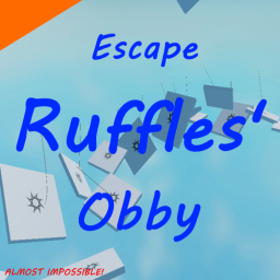 Escape Ruffles Obby (IMPOSSIBLE)