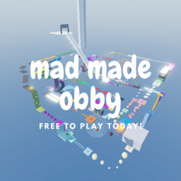 Mad Made Obby