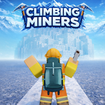 Climbing Miners