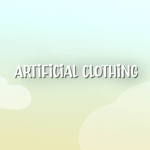 Artificial Clothing ~