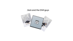 Jack and the Chill Guys
