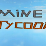 Mine Tycoon...