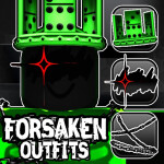 ﾒ Forsaken Outfits