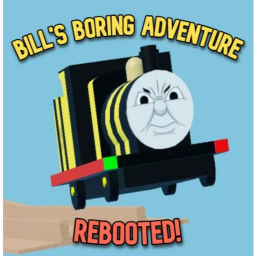Bill's Boring Adventure Rebooted