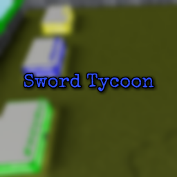 (NEW!) Sword Tycoon