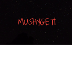 mushygeti