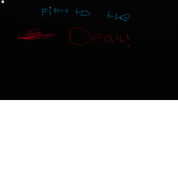 Fight To The DEATH!