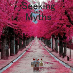 Seeking for Myths