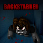 Backstabbed [NEW] 🔪 