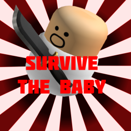Survive The Giant Killer Baby!