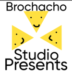 Brochacho Studios Presents