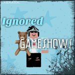 Ignored Gameshows