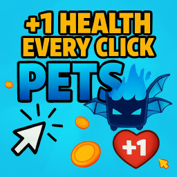[PETS🥚]+1 Health Every Click (Beta)