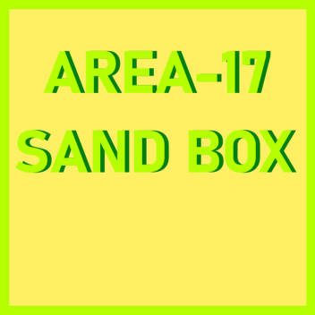 Area-17 Sandbox