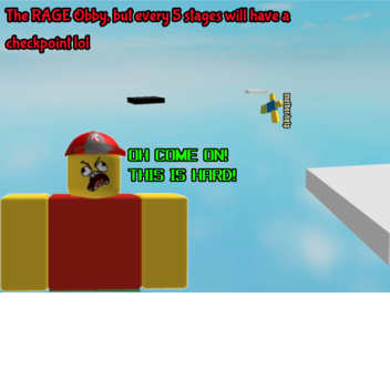 The RAGE😡 Obby
