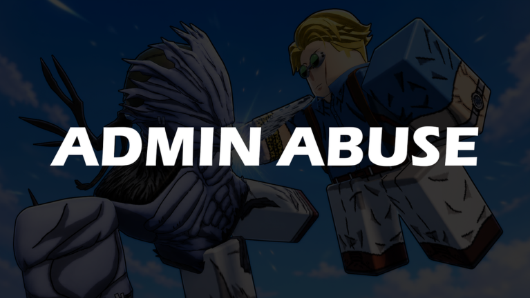 ADMIN ABUSE