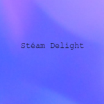 Stéam Delight