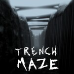 Trench Maze