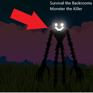 Survival the Backrooms Monsters the Killer