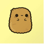 Chicken nugget is cool