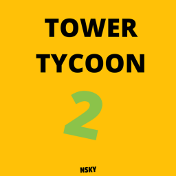 Tower Tycoon 2 [ARCHIVE]