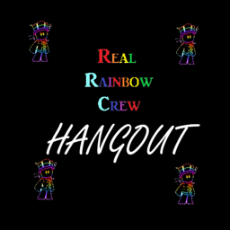 The Real Rainbow Crew Group Hangout