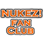 NUKEZ! Fan Club