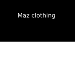 Maz ENT Clothing